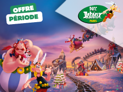 Parc ASTERIX - BILLET PERIODE NOEL 2025